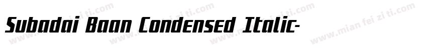Subadai Baan Condensed Italic字体转换